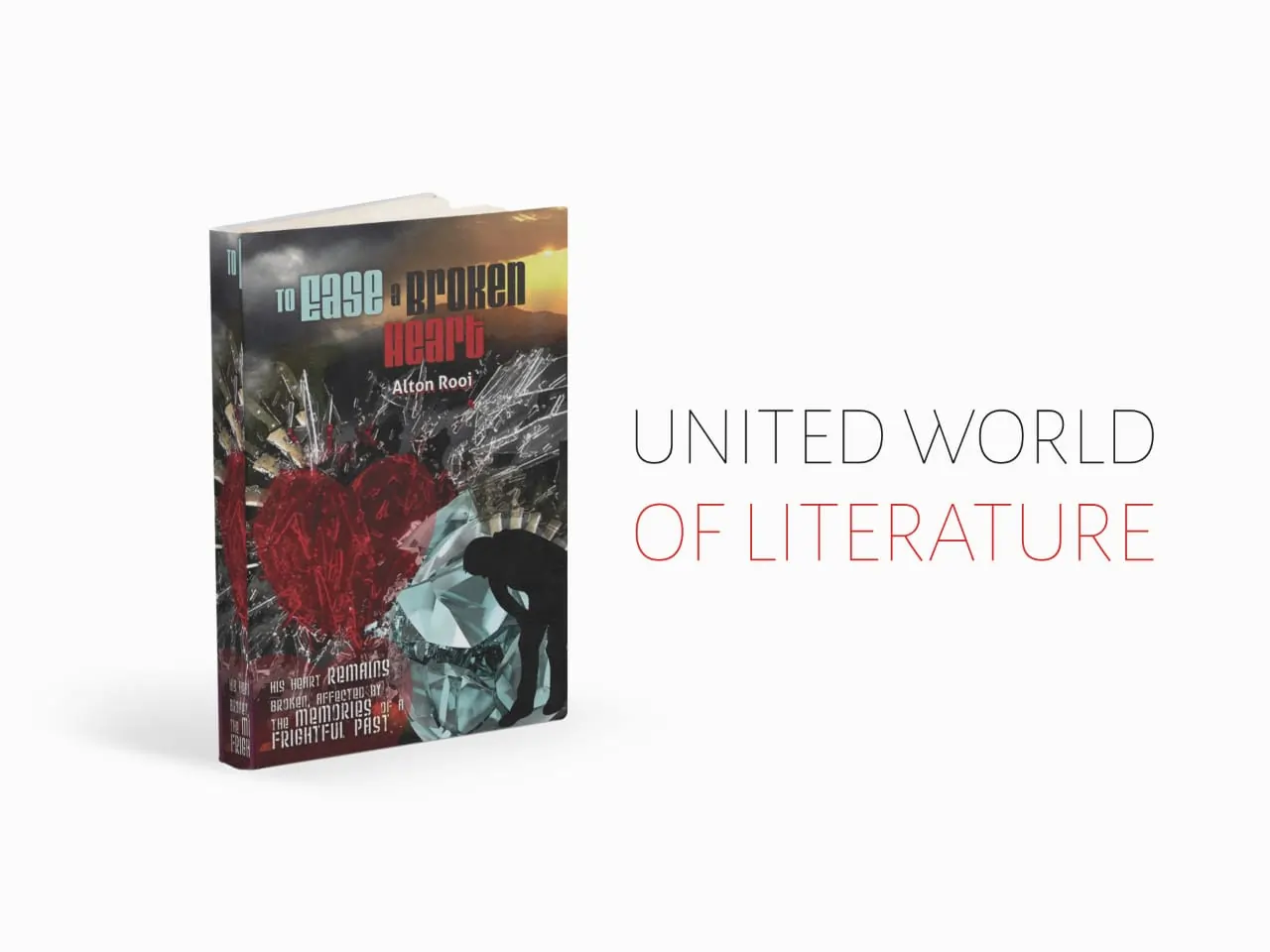 To Ease A Broken Heart